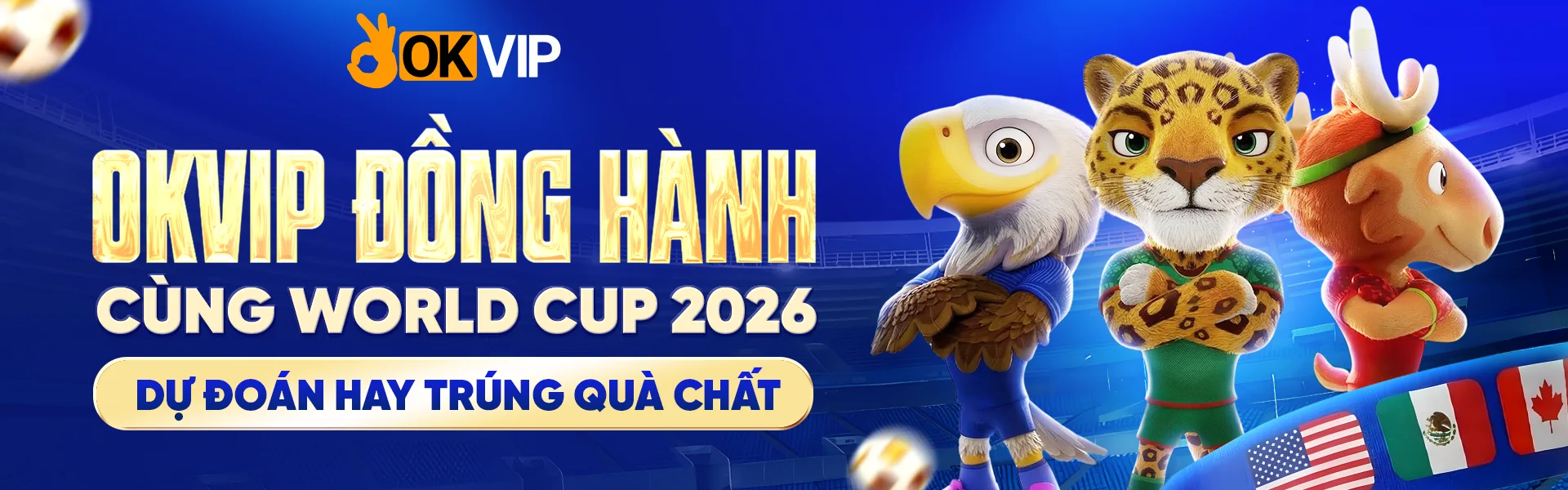 banner sự kiện okvip năm 2026